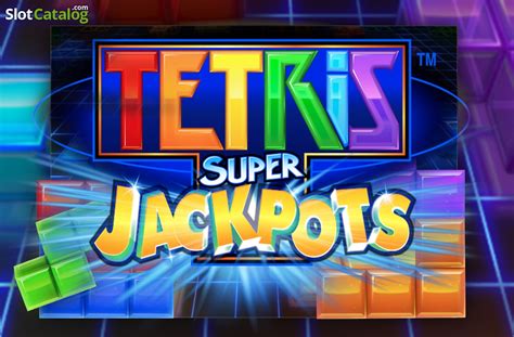 Play Tetris Super Jackpots Slot for Free & Review.